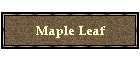 Maple Leaf